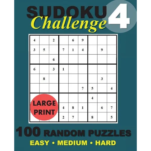 Sudoku Challenge #4: 100 Random Sudoku Puzzles - Paperback