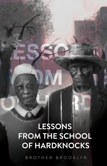 Lessons From the School of Hardknocks - Paperback