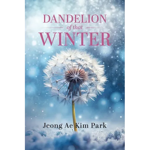 Dandelion of that Winter - Paperback