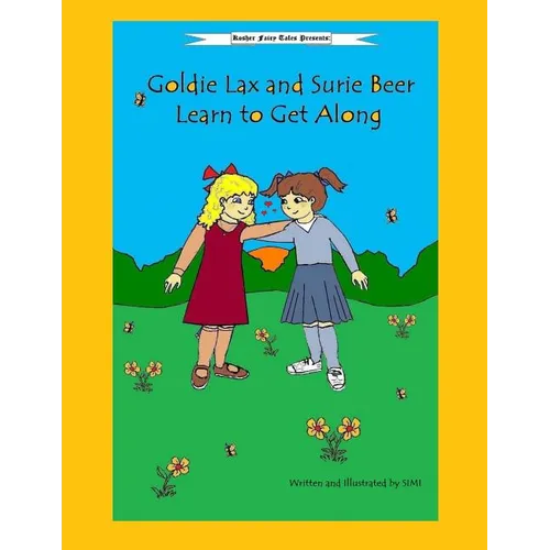 Goldie Lax and Surie Beer Learn to Get Along - Paperback