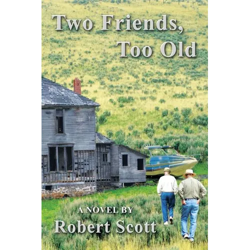 Two Friends, Too Old - Paperback