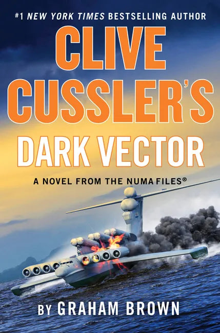 Clive Cussler's Dark Vector: A Novel from the Numa(r) Files - Library Binding