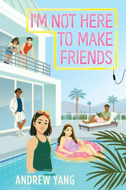 I'm Not Here to Make Friends - Hardcover