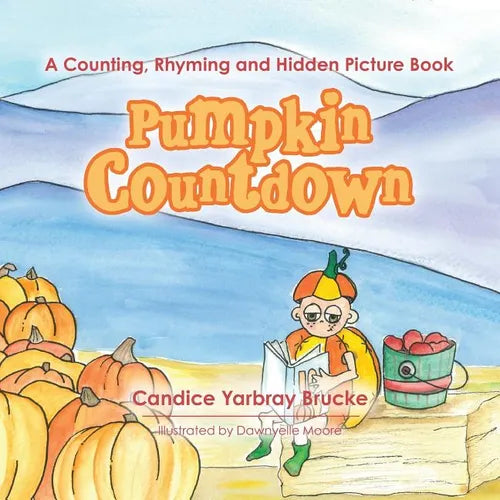 Pumpkin Countdown: A Counting, Rhyming and Hidden Picture Book - Paperback