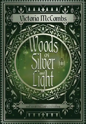Woods of Silver and Light - Hardcover