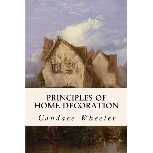 Principles of Home Decoration - Paperback