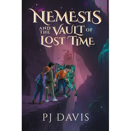 Nemesis and the Vault of Lost Time - Paperback