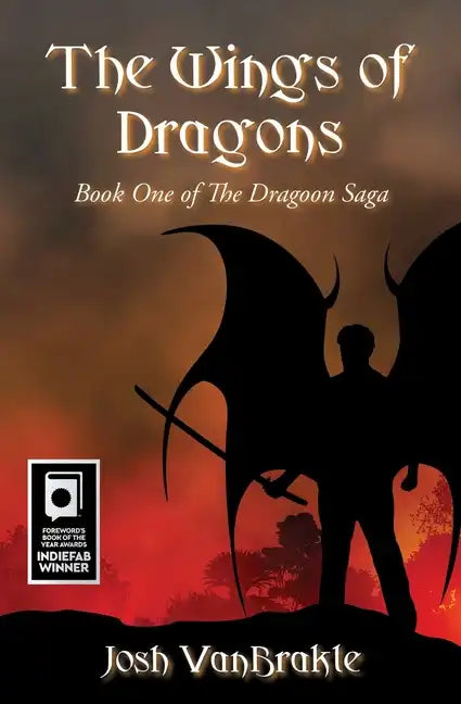 The Wings of Dragons: Book One of the Dragoon Saga - Paperback
