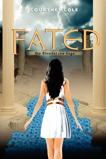 Fated: The Bloodstone Saga (Volume 2) - Paperback