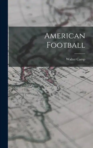 American Football - Hardcover