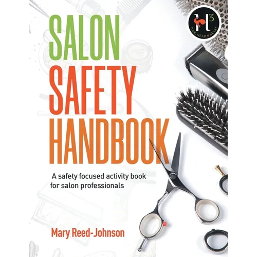 Salon Safety Handbook: A Safety-Focused Activity Book for Salon Professionals - Paperback