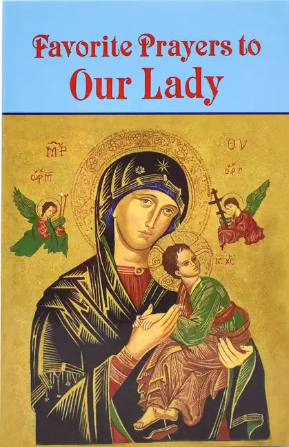 Favorite Prayers to Our Lady - Paperback