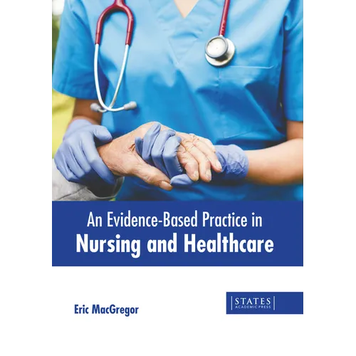 An Evidence-Based Practice in Nursing and Healthcare - Hardcover