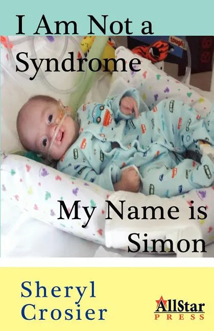 I Am Not a Syndrome - My Name Is Simon - Paperback
