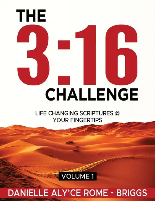 The 3: 16 Challenge: Life Changing Scriptures @ Your Fingertips - Paperback
