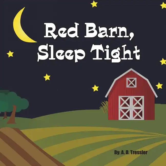 Red Barn, Sleep Tight - Paperback