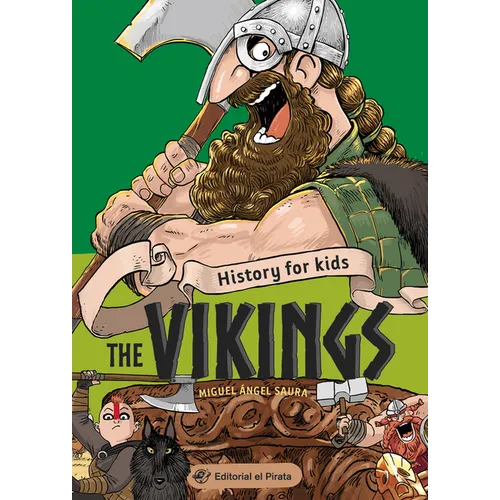 History for Kids - The Vikings: Volume 2 - Paperback