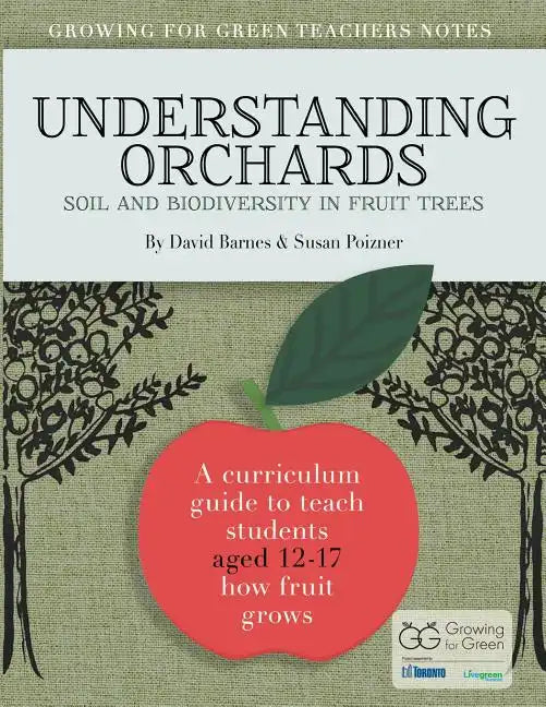 Understanding Orchards (English): Soil and Biodiversity in Fruit Trees - Paperback