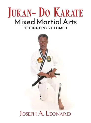 Jukan-Do Karate: Beginner's Volume 1 - Hardcover