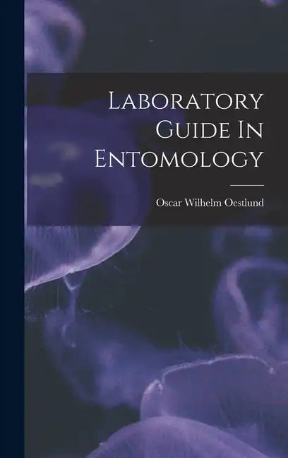 Laboratory Guide In Entomology - Hardcover