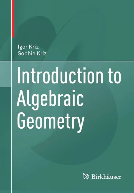 Introduction to Algebraic Geometry - Paperback