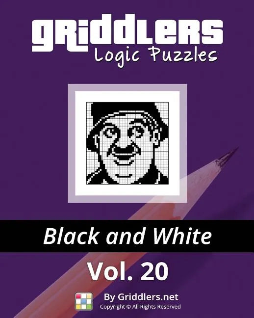 Griddlers Logic Puzzles: Black and White - Paperback