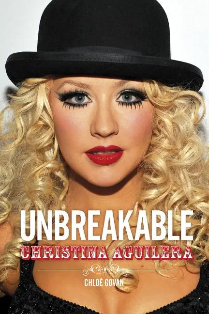 Christina Aguilera: Unbreakable - Paperback