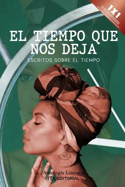 El tiempo que nos deja: Escritos sobre el tiempo - Paperback