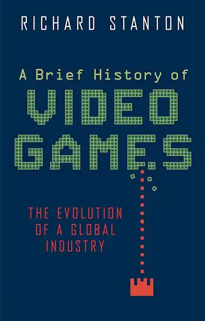 A Brief History of Video Games - Paperback