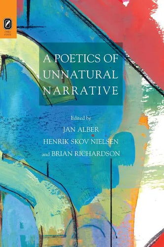 A Poetics of Unnatural Narrative - Paperback