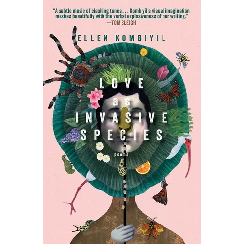 Love as Invasive Species: Poems - Paperback