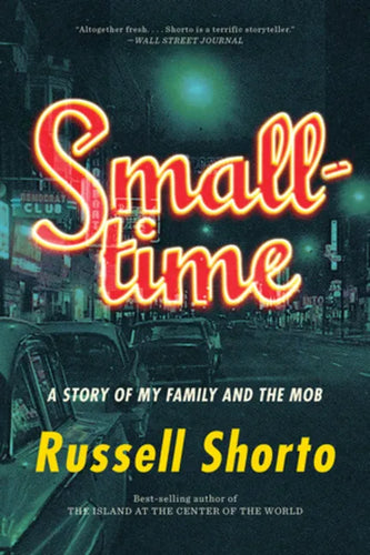 Smalltime: A Story of My Family and the Mob - Paperback