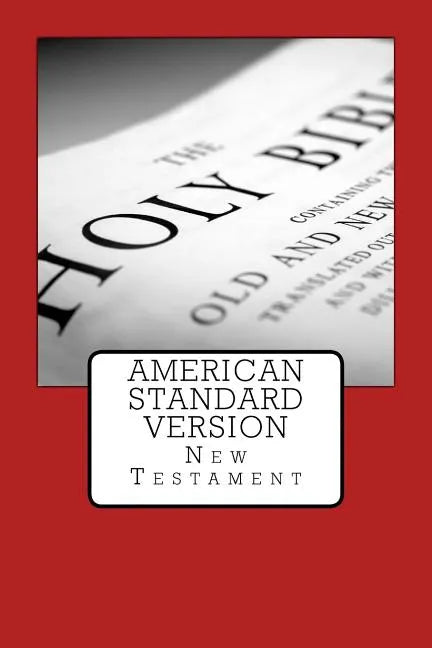 American Standard Version: New Testament - Paperback