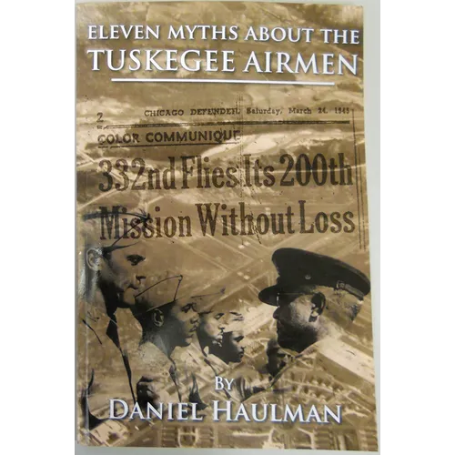 Eleven Myths about the Tuskegee Airmen - Paperback