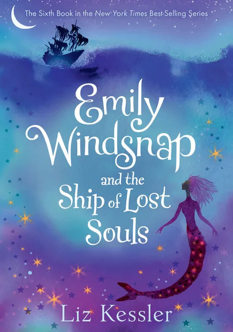 Emily Windsnap and the Ship of Lost Souls: #6 - Library Binding