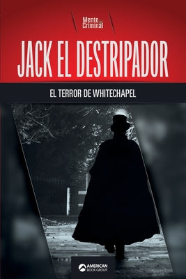 Jack el Destripador, el terror de Whitechapel - Paperback