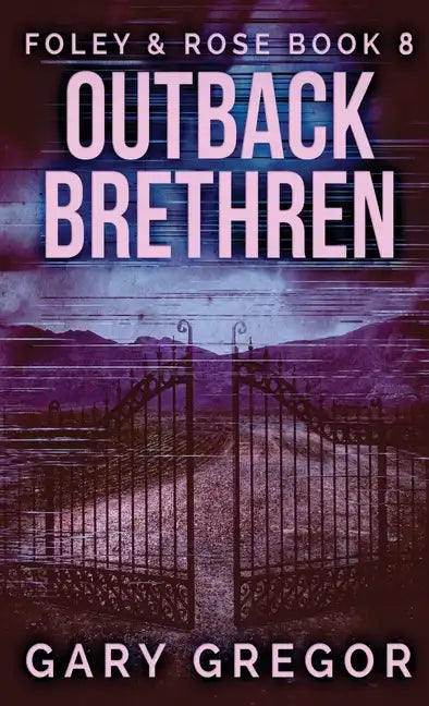 Outback Brethren - Hardcover