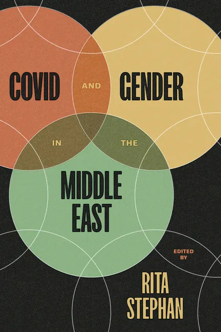 Covid and Gender in the Middle East - Hardcover