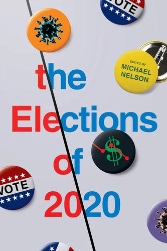 The Elections of 2020 - Paperback