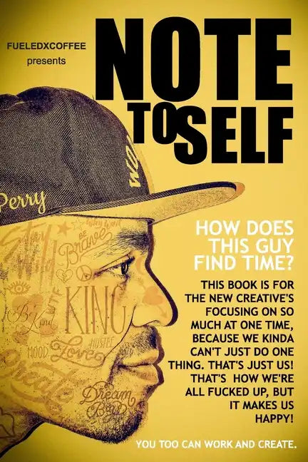 Note to self by Perry Perry: Strike while the creativity's hot! - Paperback