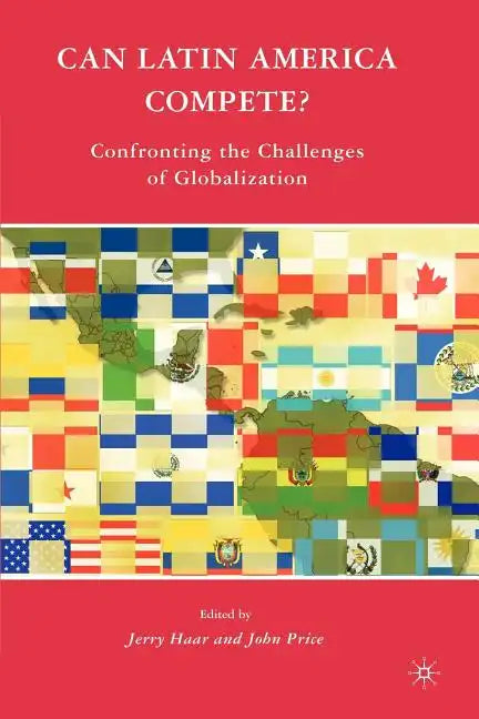 Can Latin America Compete?: Confronting the Challenges of Globalization - Paperback