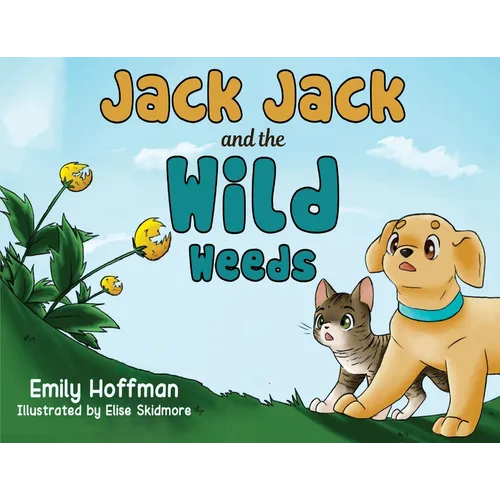 Jack Jack and the Wild Weeds - Paperback