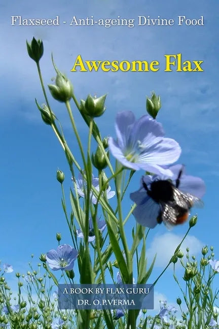 Awesome Flax: A Book by Flax Guru - Paperback
