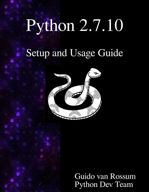 Python 2.7.10 Setup and Usage Guide - Paperback