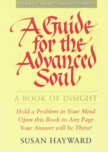 A Guide for the Advanced Soul: A Book of Insight - Paperback