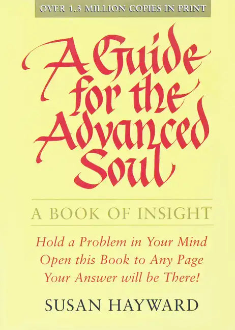 A Guide for the Advanced Soul: A Book of Insight - Paperback