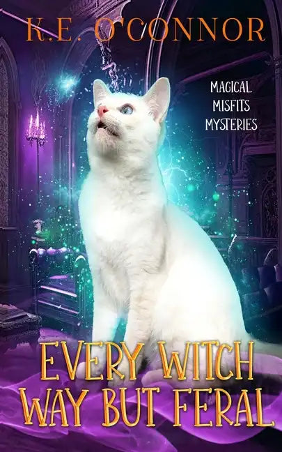 Every Witch Way but Feral - Paperback