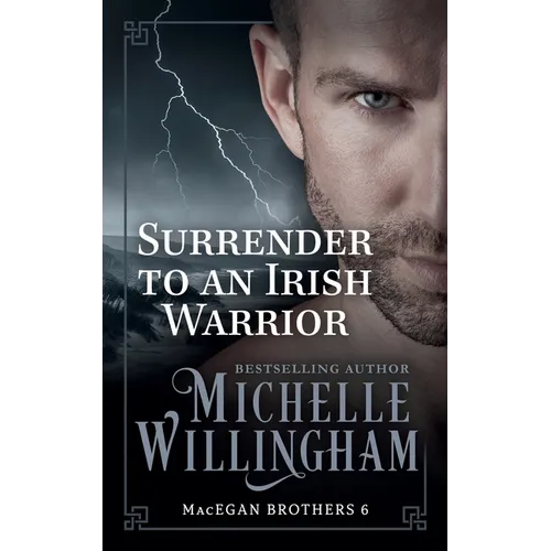 Surrender to an Irish Warrior: (Bonus story 