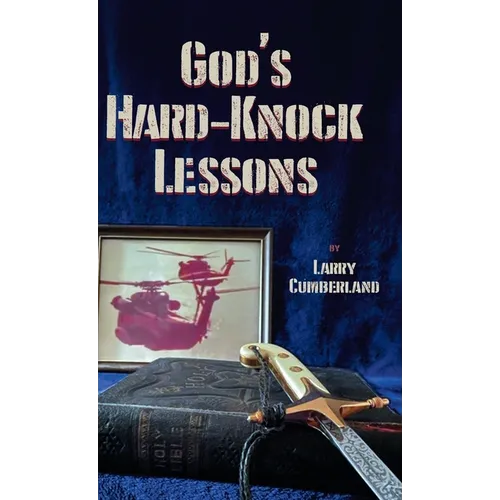 God's Hard-Knock Lessons - Hardcover