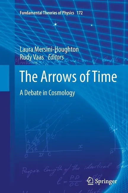 The Arrows of Time: A Debate in Cosmology - Paperback